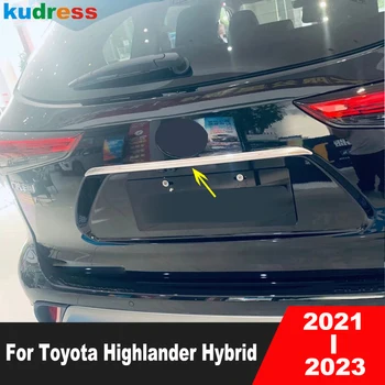 Для Toyota Highlander Hybrid 2021 2022 2023 Отделка Задней Крышки Багажника Из Нержавеющей Стали Задние Ворота Молдинг Задней Двери Автомобильные Аксессуары